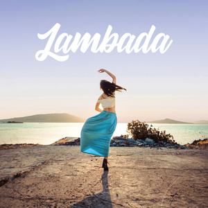 Lambada (Sped Up Version)