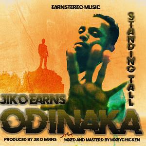 ODINAKA (standing Tall)