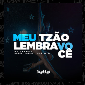 Meu Tzao Lembra Voce