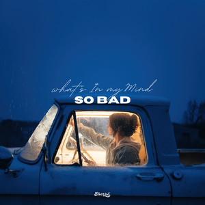 So Bad