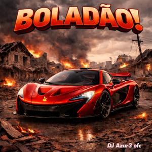 BOLADÃO! (Original)