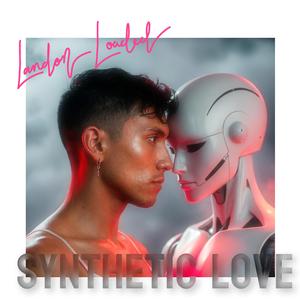 Synthetic Love