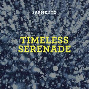 Timeless Serenade
