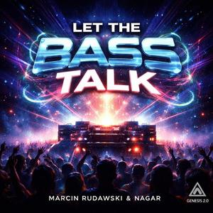 LET THE BASS TALK