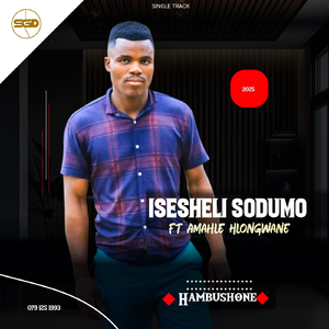 Hambushone (feat. Amahle Hlongwane)
