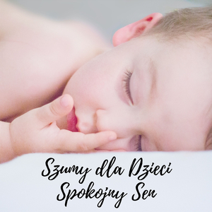 Szum Spokojny Sen Dziecka 145hz
