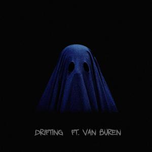 Drifting (feat. P-Hazey, Ghostskii & Van Buren)