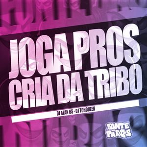Joga Pros Cria da Tribo
