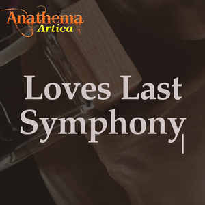Loves Last Symphony