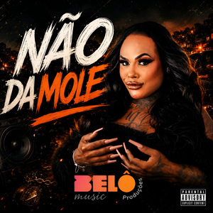 NÃO DA MOLE