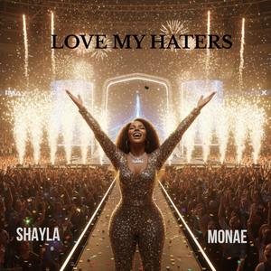Love My Haters
