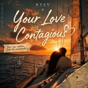 Your Love is Contagious