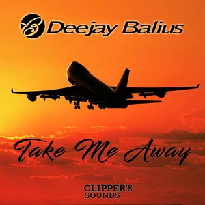 Take Me Away (Final Mix)