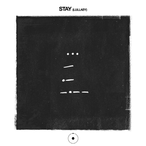 Stay (Lullaby)