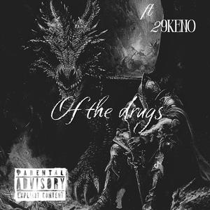 Off the drugs (feat. 29keno)
