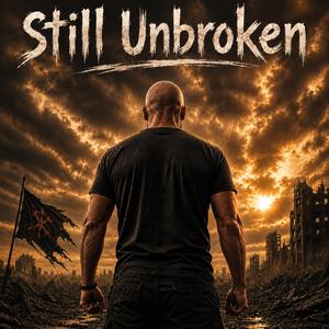 Still Unbroken