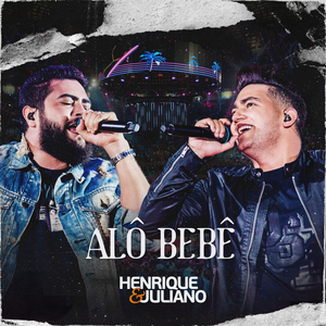 Alô Bebê (Ao Vivo)