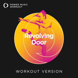 Revolving Door (Workout Version 140 BPM)
