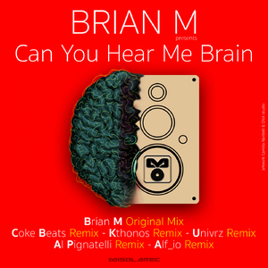 Can You Hear Me Brain (Al Pignatelli Remix)