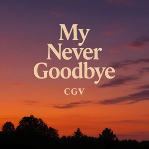 My Never Goodbye