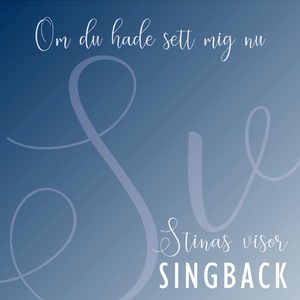 Om du hade sett mig nu (Singback Version)