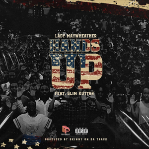 Hands Up (feat. Slim Kuttar)