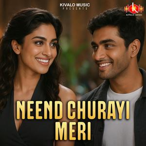 Neend Churayi Meri