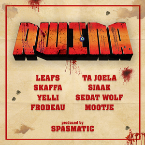 Rwina (feat. ak, Yelli, Sedat Wolf, Frodeau, Mootje, Spasmatic)