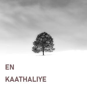 En Kaathaliye (feat. Jeyanthan Wicky)