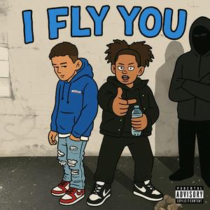 i fly you (feat. lul phajie)