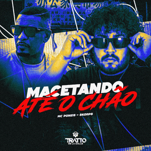 Macetando Até o Chão