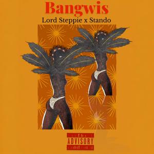 Bangwis (feat. St4ndo)