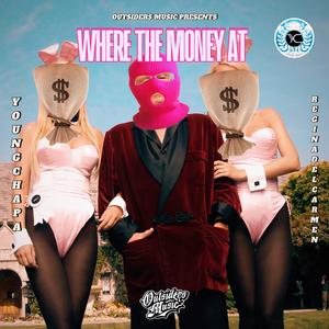 Where The Money At (feat. Regina Del Carmen)