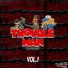 Trouble Man - Trouble Man 2024 (Klikk1)