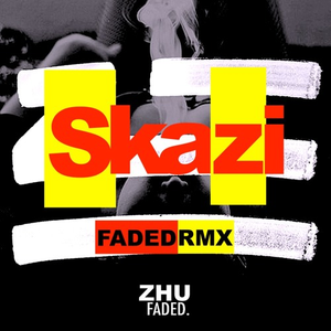 Faded (SKAZI Remix)