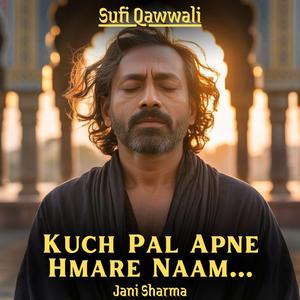 Kuch Pal Apne Hmare Naam