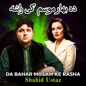 Da Bahar Mosam Ke Rasha