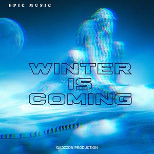 Winter Is Coming (Original Motion Picture Soundtrack)