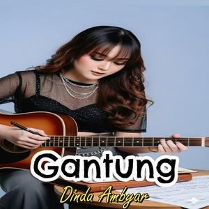 Gantung (Acoustic)