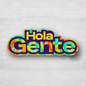Hola Gente
