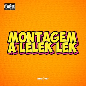 Montagem a Lelek Lek