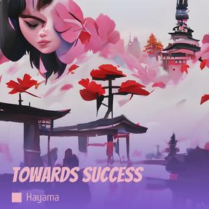 Towards Success