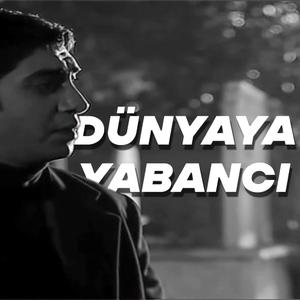 Dünyaya Yabancı
