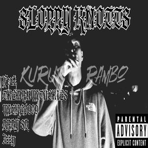 SLOPPY KNOTTS (feat. THEMANWITUCHIES, Wicked909, Baby SB & 3zzy)
