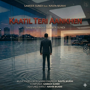 Kaatil Teri Aankhen