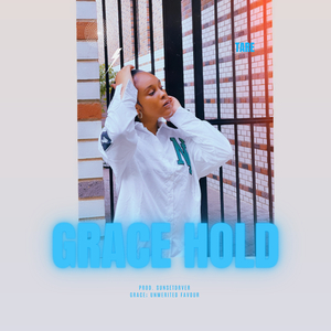 Grace hold