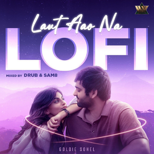 Laut Aao Na (Lofi)
