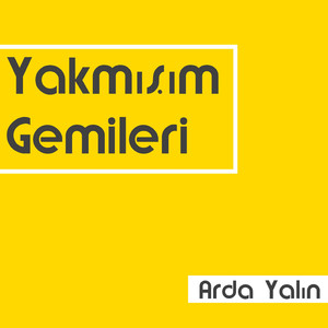 Yakmışım Gemileri
