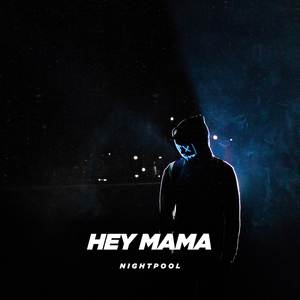 Hey Mama (Slowed + Reverb)