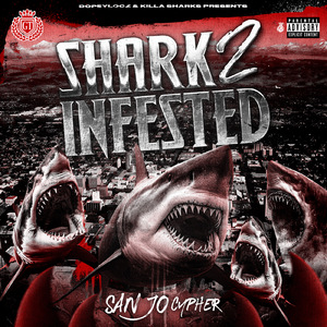 Shark infested 2 (SAN JO CYPHER)